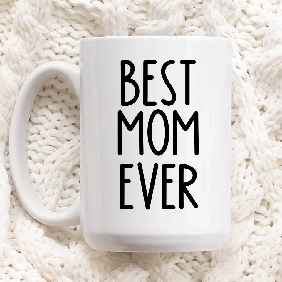  'Best Mom Ever' Custom Photo Mug Mother's Day Gift - Suartprinting