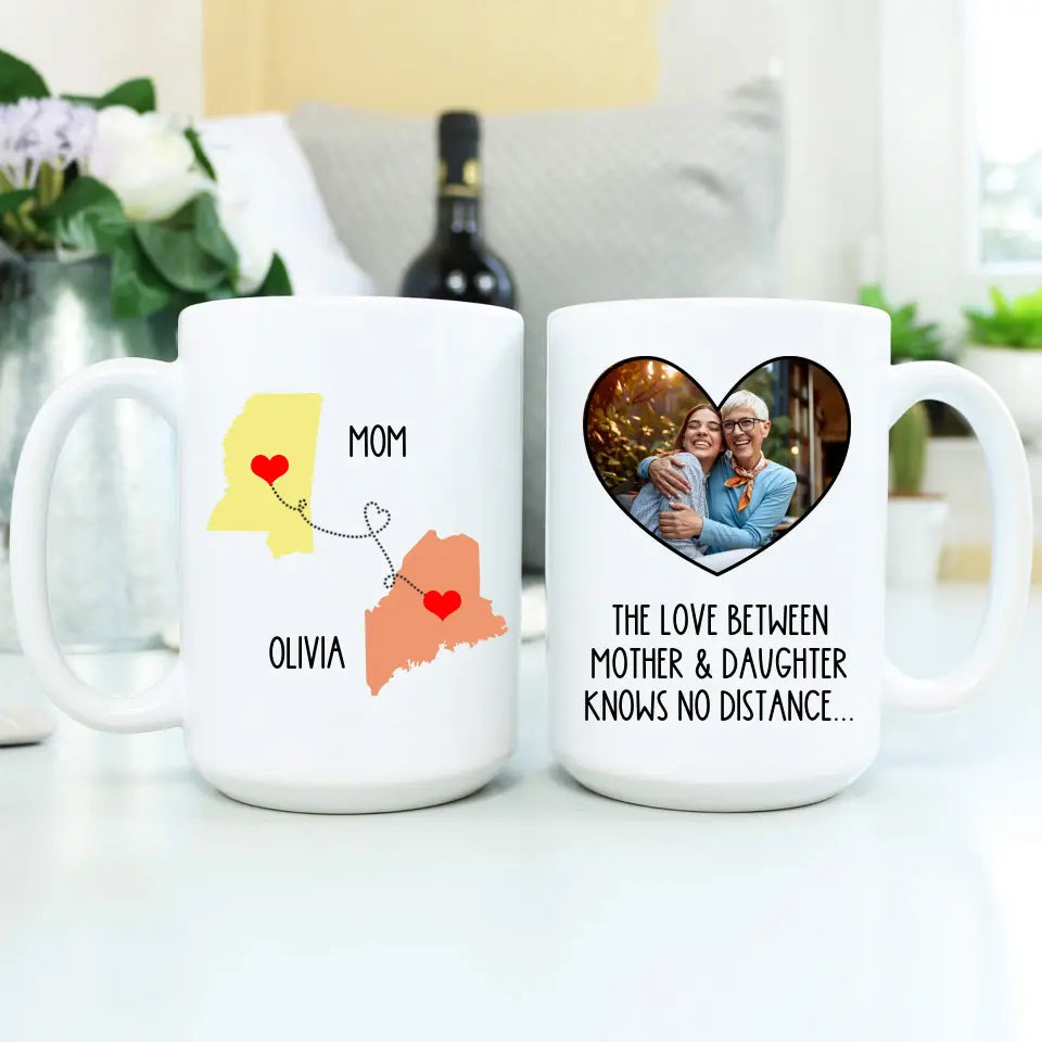  Mom and Daughter Long Distance Relationship Mug 15oz - Suartprinting