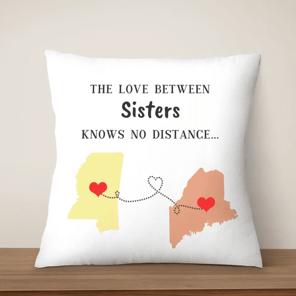 Sisters Long-Distance Relationship Pillow Case Gift - Suartprinting