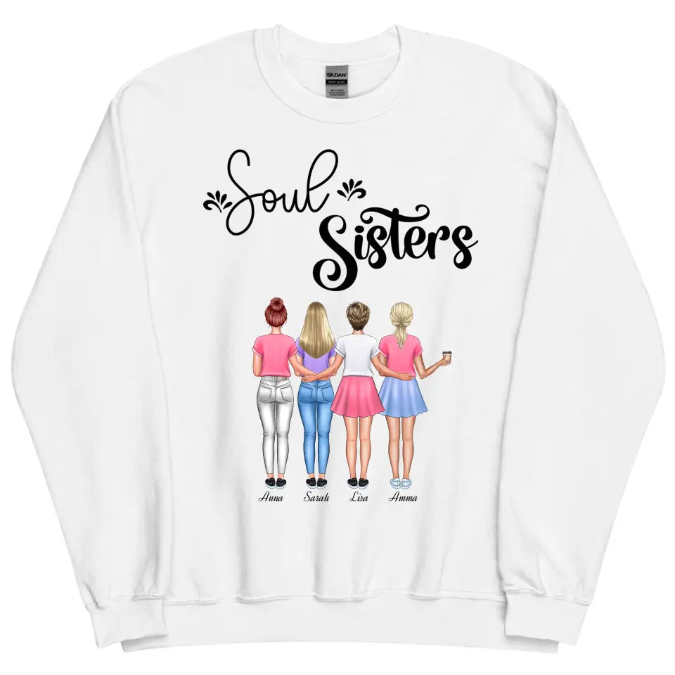 Unique and Custom Soul Sisters Sweatshirt - Gift for Friend - Suartprinting